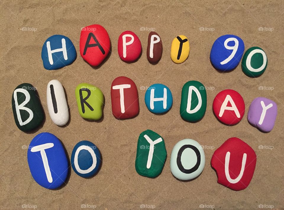 Happy Birthday to you, 90 years on painted stones