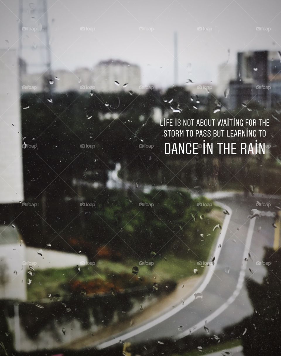 Life is about learning to dance in the rain 💎