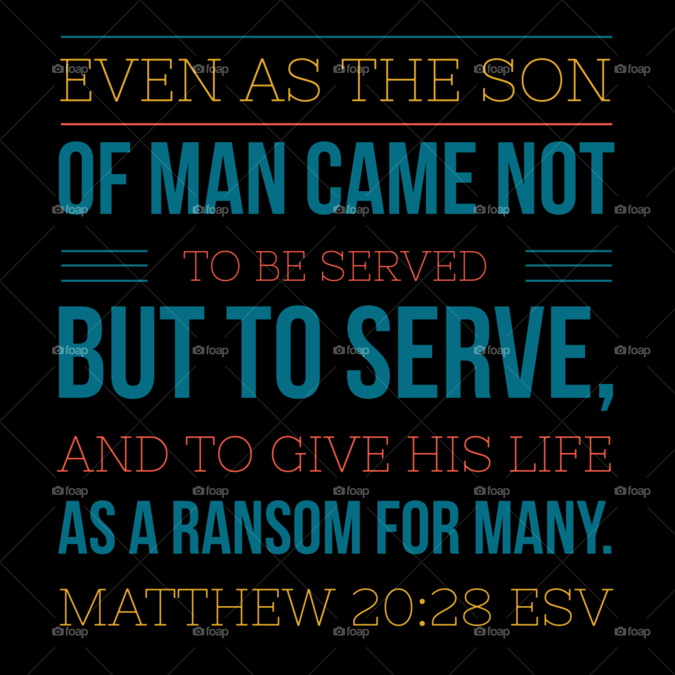 Matthew 20:28 ESV