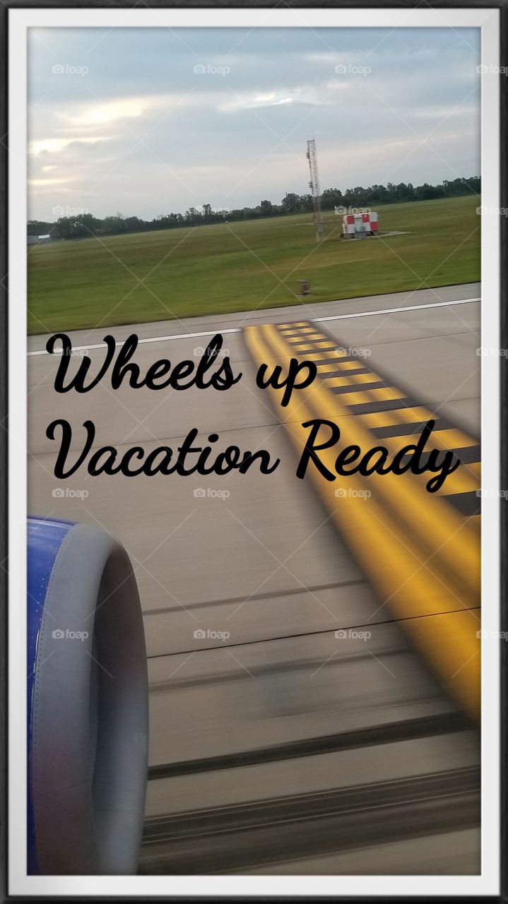 Everyone works hard looking forward to vacations. The feeling of speeding down a runway is the best feeling.