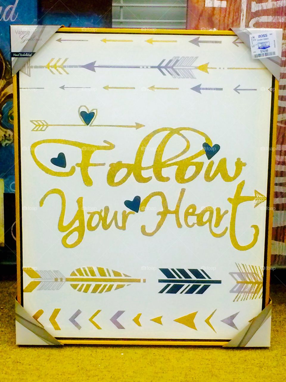 "Follow your heart"