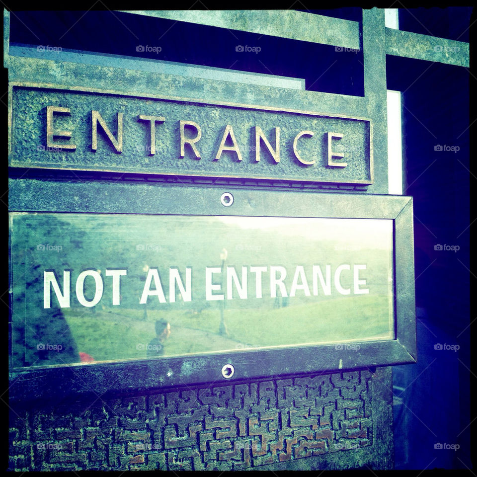 Entrance, or not?
