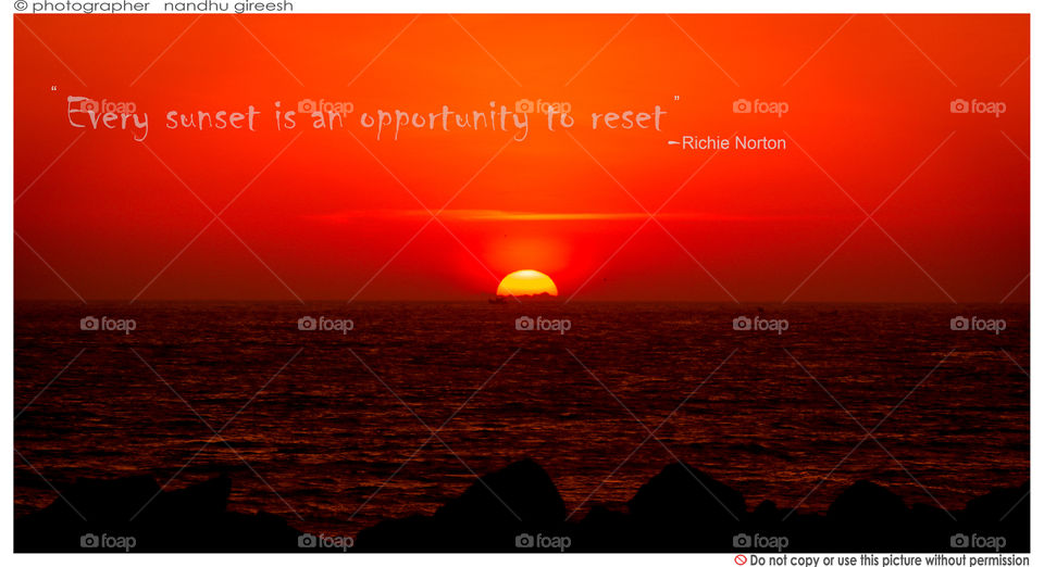 " Every sunset is an opportunity to reset " - Richie Norton