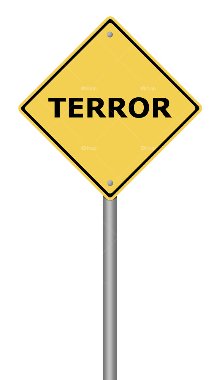 Terror Warning Sign
Yellow warning sign with the text Terror.