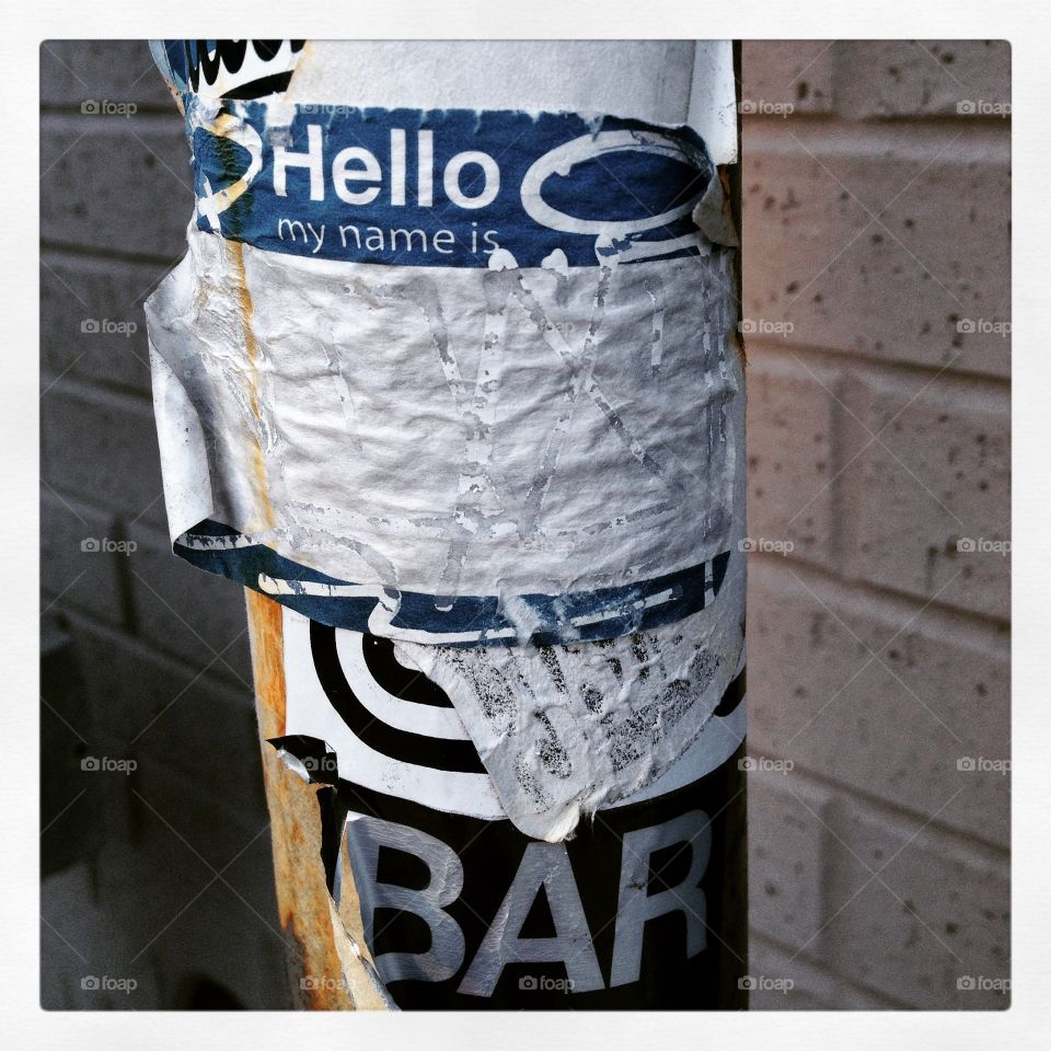 Sign on post, hello my name is