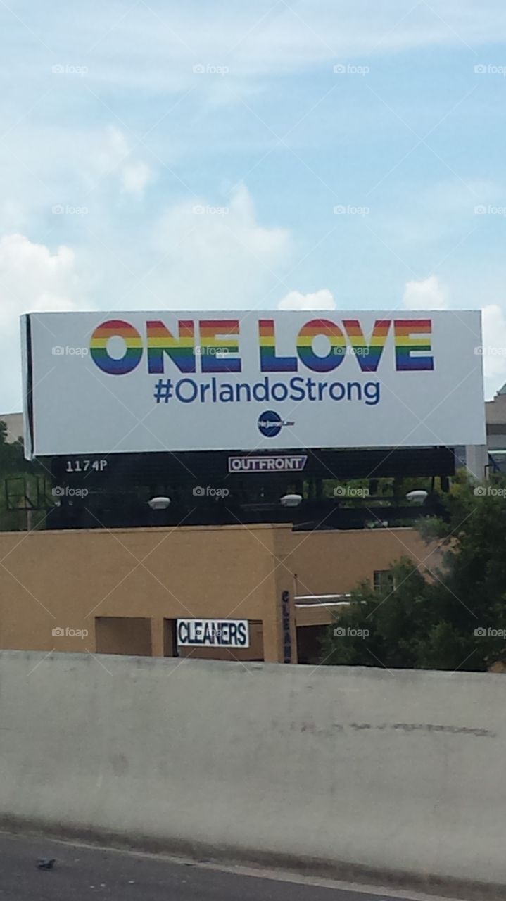 Orlando Strong. Message of strength off I-4 in Orlando, Florida