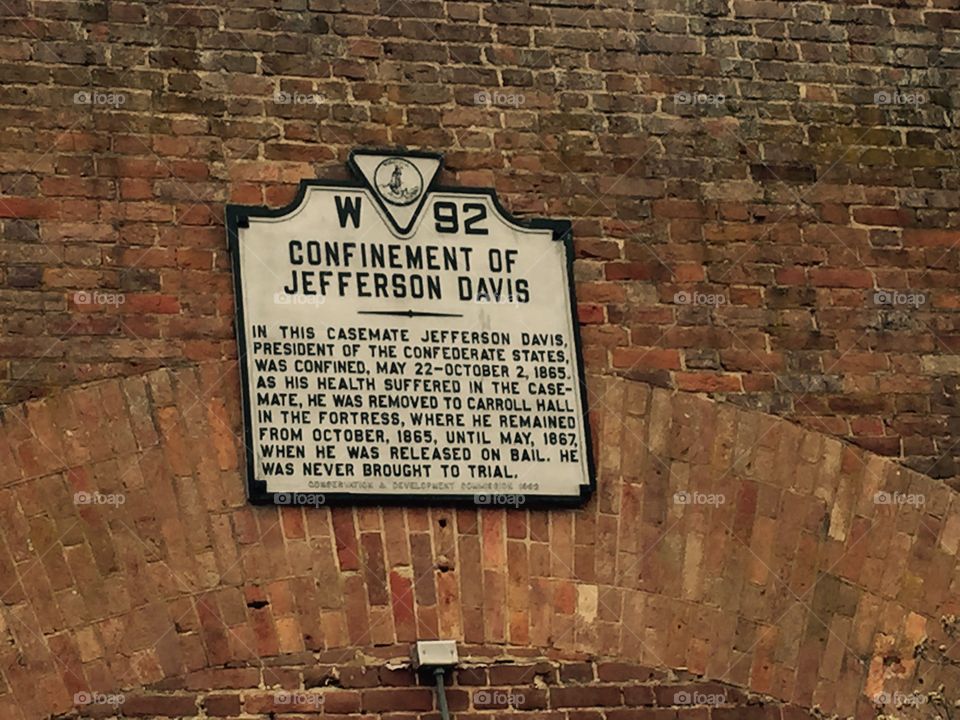 Confinement of Jefferson Davis. Plaque commemorating the confinement of Jefferson Davis at Fort Monroe after Civil War