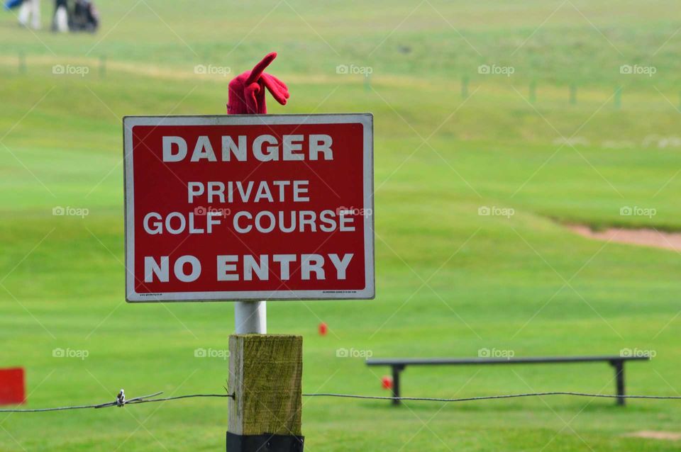 EPA warning -Danger private golf course No entry
