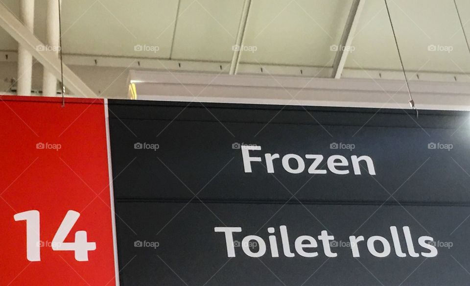 Humour: sign in supermarket grocery store, frozen toilet rolls