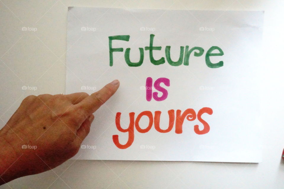 Future is your  @ life quote